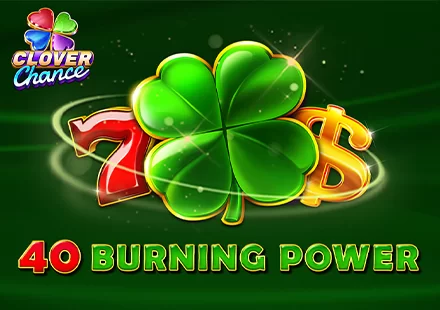 40 Burning Power